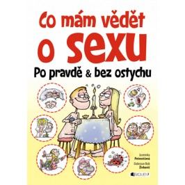 Co mám vědět o sexu | Jasminka Petrović, Pavel Trojan