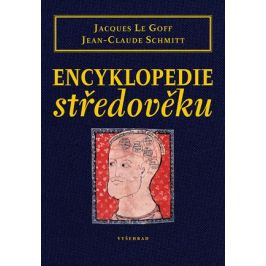 Encyklopedie středověku | Jacques Le Goff