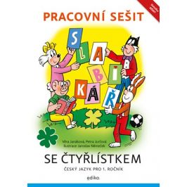 Pracovní sešit – Slabikář se Čtyřlístkem | Petra Jurčová, Věra Janáková