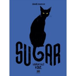 Sugar - Můj kočičí život | Serge Baeken, Serge Baeken