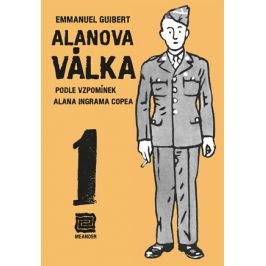 Alanova válka 1 - Podle vzpomínek Alana | Emmanuel Guibert, Emmanuel Guibert