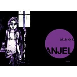Anjel | Jakub König, Jakub König