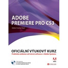 Adobe Premiere Pro CS3 | Adobe Creative Team