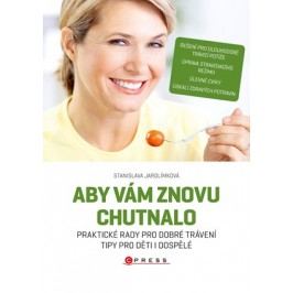Aby vám znovu chutnalo | Stanislava Jarolímková