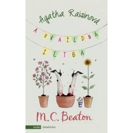 Agatha Raisinová a vražedná setba | Linda Čížková, M.C. Beaton, Jiří Lexa