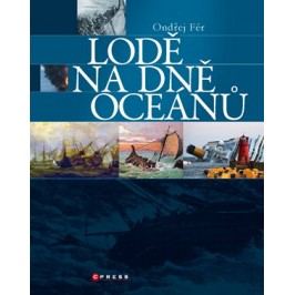 Lodě na dně oceánu | Ondřej Fér