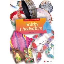 Hrátky s hedvábím | Petra Prokůpková