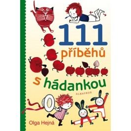 111 příběhů s hádankou | Olga Hejná, Olga Hejná