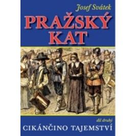 Pražský kat 2 | Josef Svátek