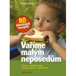 Vaříme malým neposedům | Brigitte Speck