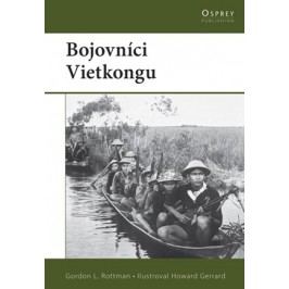 Bojovníci Vietkongu | Gordon Rottman