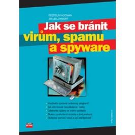 Jak se bránit virům, spamu a spyware | Jakub Lohniský, Rostislav Kocman