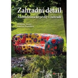 Zahradní detail | Drahoslav Šonský, Kateřina Pospíšilová