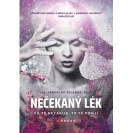 Nečekaný lék | Jaroslav Zelenka