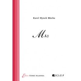 Česká klasika – K. H. Mácha – Máj | K HMácha