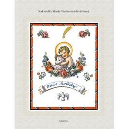 Naše koledy | Josef Krček, M. Fischerová Kvěchová
