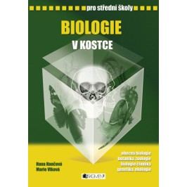 Biologie v kostce pro SŠ | Pavel Kantorek, Hana Hančová, Marie Vlková, Petr Ptáček