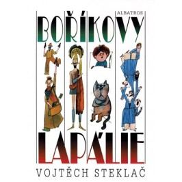 Boříkovy lapálie | Adolf Born, Oldřich Pošmurný, Vojtěch Steklač, Milan Kopřiva