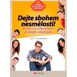 Dejte sbohem nesmělosti! | Leil Lowndes