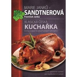 Klasická česká kuchařka | Marie Janků-Sandtnerová