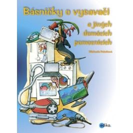 Básničky o vysavači | Jindra Hubková, Michaela Peterková