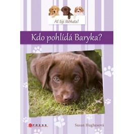 Ať žijí štěňata: Kdo pohlídá Baryka? | Susan Hughesová, Leanne Fransonová