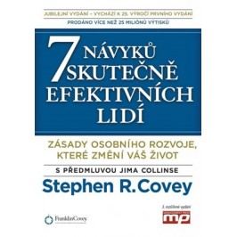 7 návyků skutečně efektivních lidí | Stephen M. R. Covey