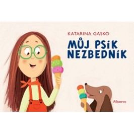 Můj psík Nezbedník | Katarína Gasko, Katarína Gasko