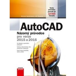AutoCAD: Názorný průvodce pro verze 2015 a 2016 | Jiří Špaček, Michal Spielmann