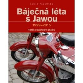 Báječná léta s Jawou | Alois Pavlůsek