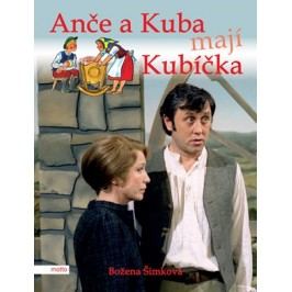 Anče a Kuba mají Kubíčka | Božena Šimková