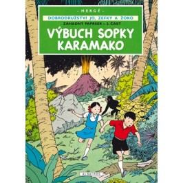 Jo, Zefka a Žoko (4) - Výbuch sopky Karamako | Hergé, Hergé, Kateřina Vinšová
