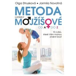 Metoda Ludmily Mojžíšové od A do Z | Olga Strusková