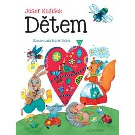 Dětem | Lubomír Šedivý, Zuzana Kovaříková, Josef Kožíšek, Tichá Marie