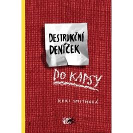 Destrukční deníček | Keri Smithová