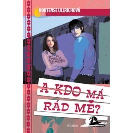 A kdo má rád mě? | Hortense Ullrichová