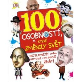 100 osobností, které změnily svět | Ben Gilliland, Philip Parker