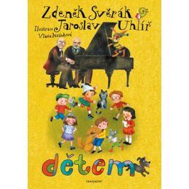 Z. Svěrák a J. Uhlíř DĚTEM | Vlasta Baránková, Zdeněk Svěrák, Jaroslav Uhlíř
