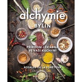 Alchymie bylin | Rosalee De La Foretová