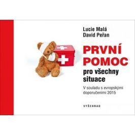 První pomoc pro všechny situace | Lucie Malá, David Peřan