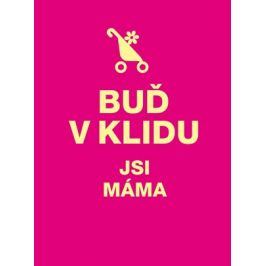 Buď v klidu |
