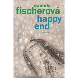 Happy end | Daniela Fischerová