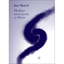 Hodina mezi psem a vlkem | Jan Skácel, Helena Konstantinová