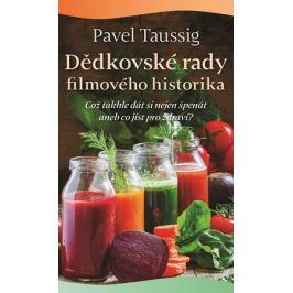 Dědkovské rady filmového historika | Pavel Taussig