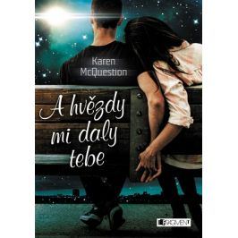 A hvězdy mi daly tebe | Karen McQuestion