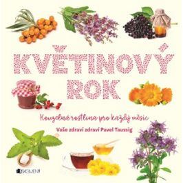 Květinový rok | Pavel Taussig, Jan Toman