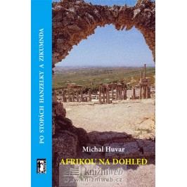 Afrikounadohled-PostopáchHanzelkyaZikmunda+CD-HuvarMichal